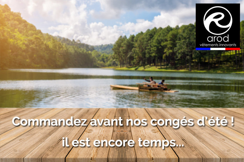 Commandez avant nos congés d'été... il est encore temps !